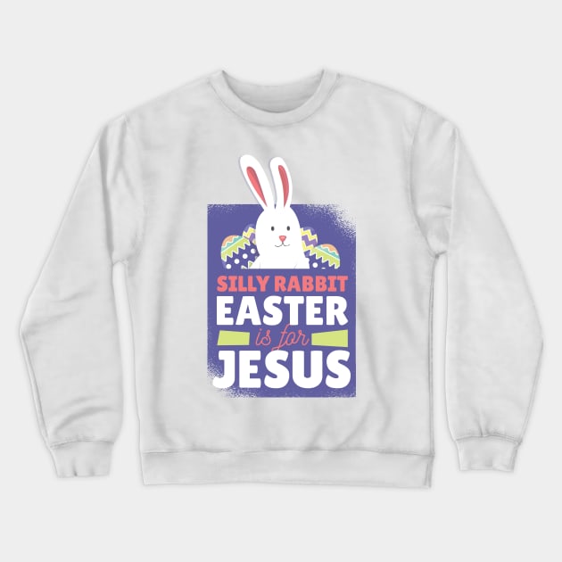 Easter is for Jesus Crewneck Sweatshirt by madeinchorley